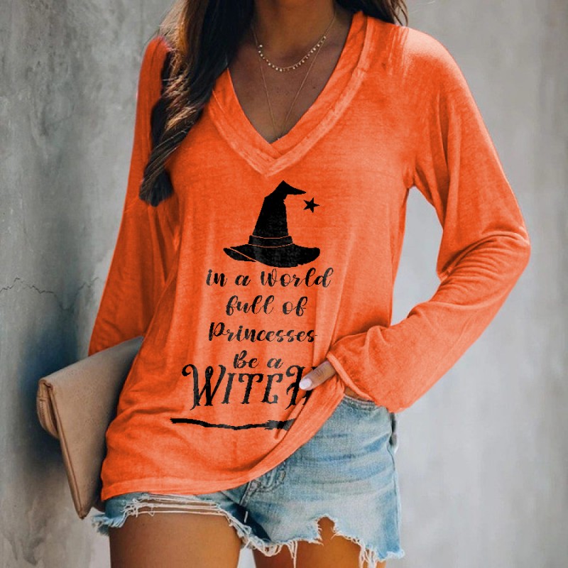 In A World Full Of Princesses Be A Witch Printed L...