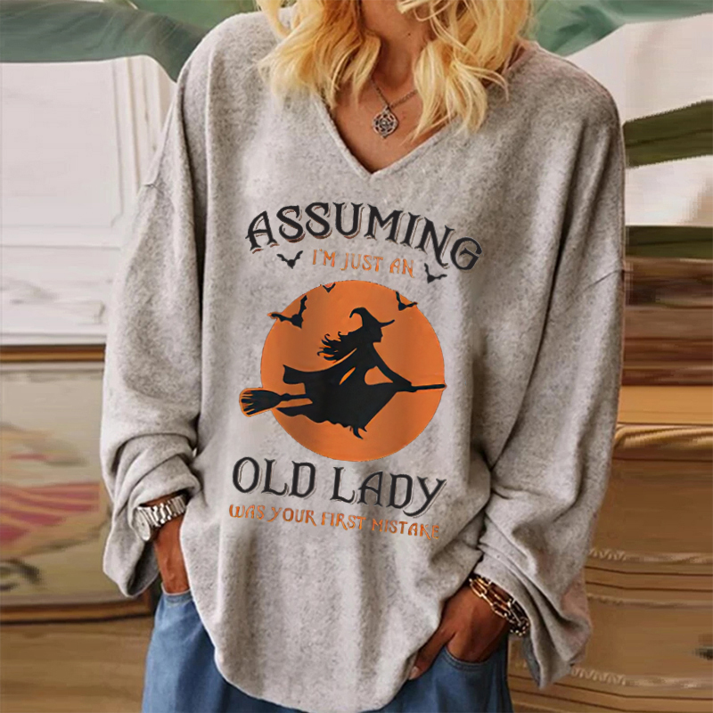 Assuming I'm Just An Old Lady Printed Women V-neck...