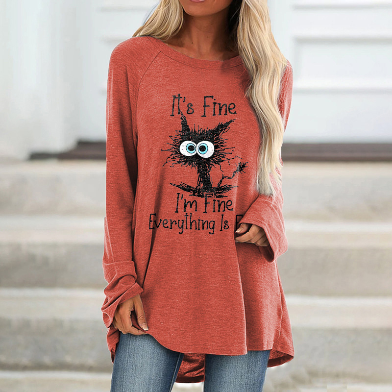 It's Fine I'm Fine Everything Is Fine Printed Wome...